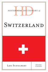 Historical Dictionary of Switzerland -  Leo Schelbert