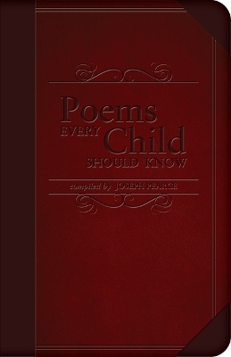 Poems Every Child Should Know - Joseph Pearce