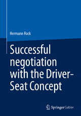Successful negotiation with the Driver-Seat Concept - Hermann Rock