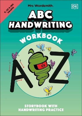 Mrs Wordsmith ABC Handwriting Workbook, Kindergarten & Grades 1-2