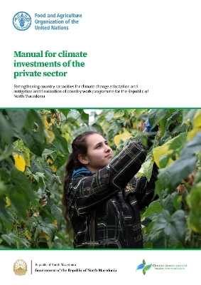 Manual for Climate Investments of the Private Sector - A. Hristova Zaevska, I. Ashtalkoska
