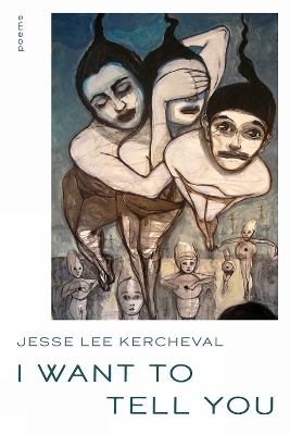 I Want to Tell You - Jesse Lee Kercheval