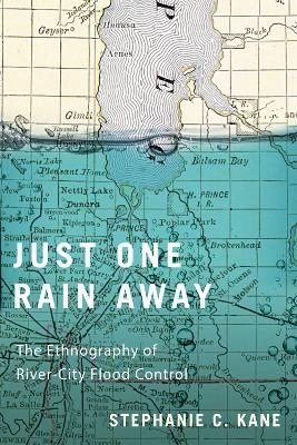 Just One Rain Away - Stephanie C. Kane