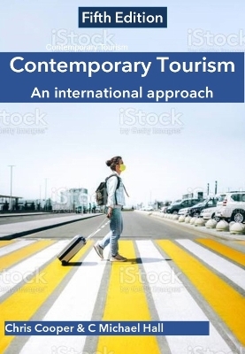 Contemporary Tourism - Chris Cooper, C Michael Hall