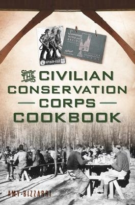 The Civilian Conservation Corps Cookbook