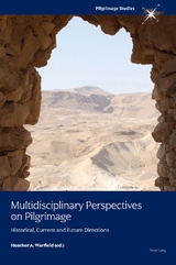 Multidisciplinary Perspectives on Pilgrimage - 