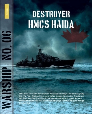 Destroyer HMCS Haida - Rindert van Zinderen-Bakker