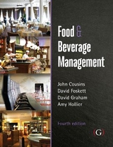 Food and Beverage Management - Cousins, John; Foskett, David; Graham, David; Hollier, Amy