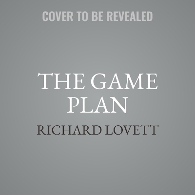 The Game Plan - Richard Lovett