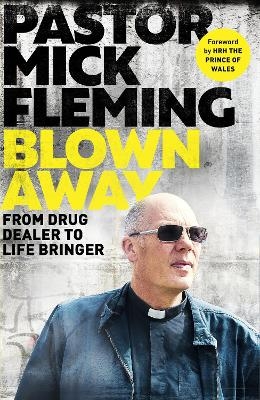 Blown Away - Pastor Mick Fleming