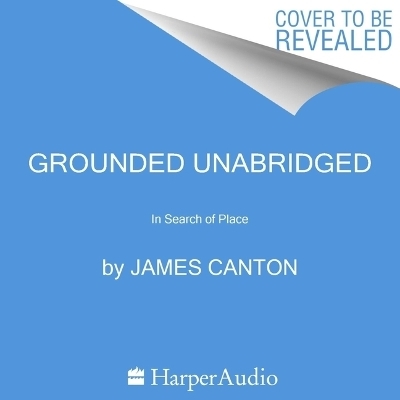 Grounded - James Canton