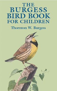 The Burgess Bird Book for Children - Thornton W. Burgess