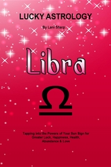 Lucky Astrology - Libra - Lani Sharp