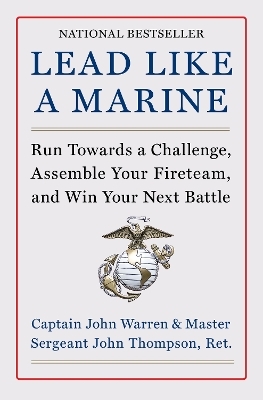 Lead Like a Marine - John Warren, John Thompson