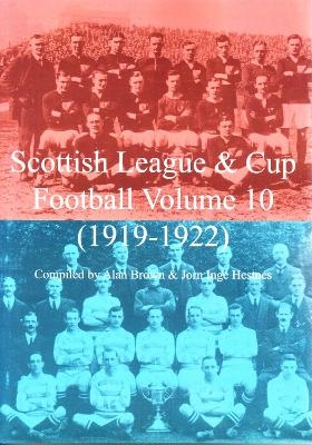 Scottish League & Cup Football 1919-1922 - Alan Brown