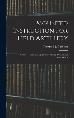 Mounted Instruction for Field Artillery