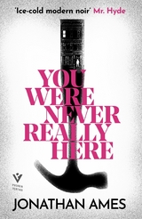 You Were Never Really Here - Jonathan Ames