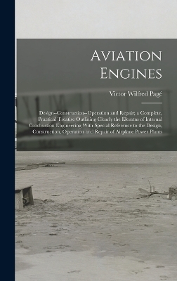Aviation Engines - Victor Wilfred Pagé