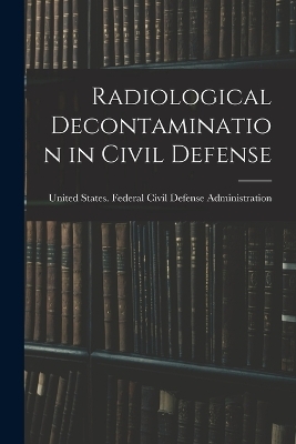 Radiological Decontamination in Civil Defense