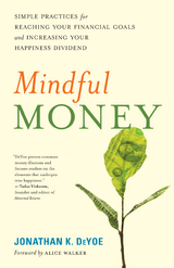 Mindful Money - Jonathan K. Deyoe
