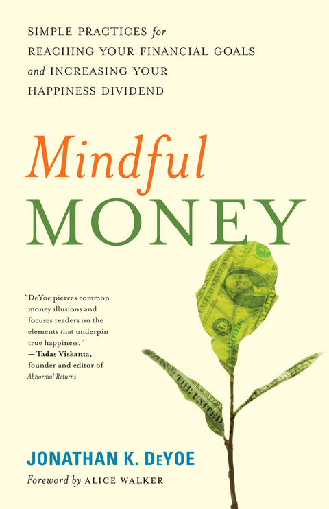 Mindful Money - Jonathan K. Deyoe
