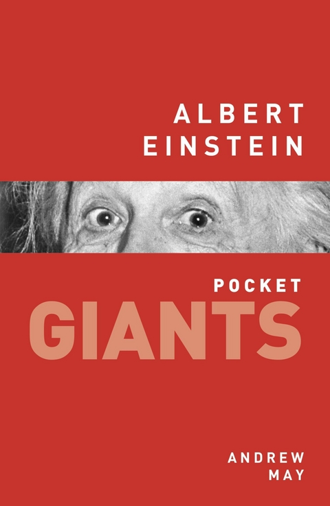 Albert Einstein: pocket GIANTS - Dr Andrew May