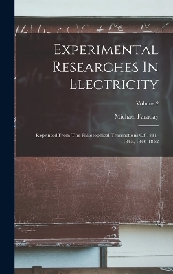 Experimental Researches In Electricity