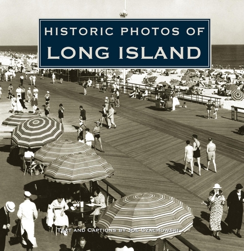 Historic Photos of Long Island - 