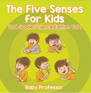The Five Senses for Kids | 2nd Grade Science Edition Vol 1