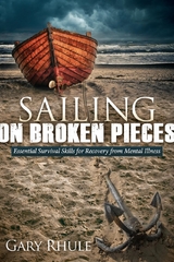 Sailing on Broken Pieces -  Gary Rhule