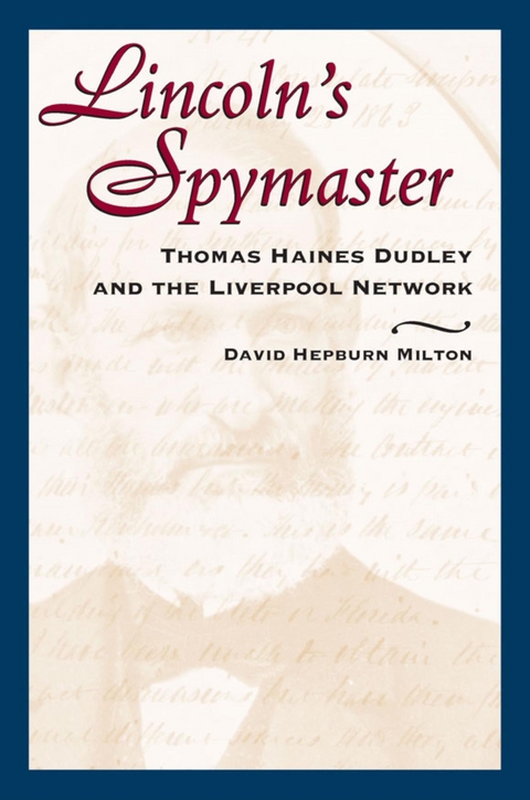 Lincoln's Spymaster -  David Hepburn Milton