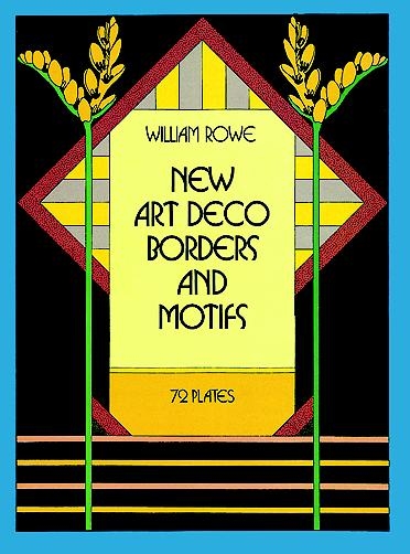 New Art Deco Borders and Motifs - William Rowe