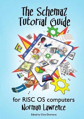 The Schema2 Tutorial Guide for RISC OS computers