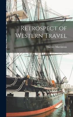 Retrospect of Western Travel