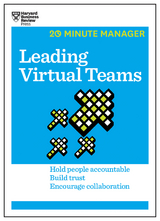 Leading Virtual Teams (HBR 20-Minute Manager Series) - Harvard Business Review