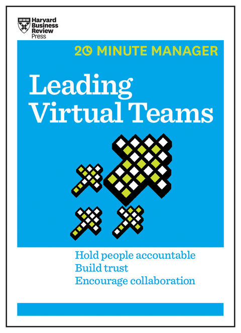 Leading Virtual Teams (HBR 20-Minute Manager Series) - Harvard Business Review