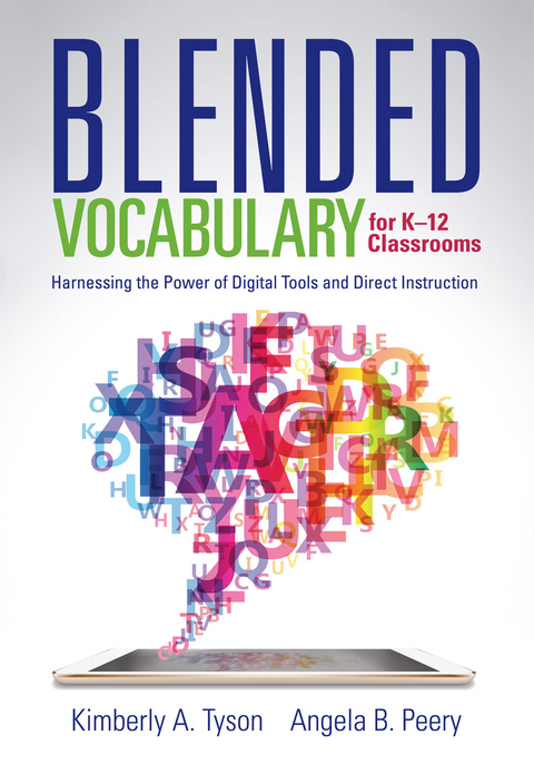 Blended Vocabulary for K--12 Classrooms - Kimberly A. Tyson