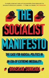 The Socialist Manifesto - Sunkara, Bhaskar