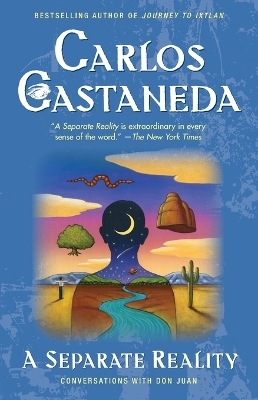 A Separate Reality - Carlos Castaneda