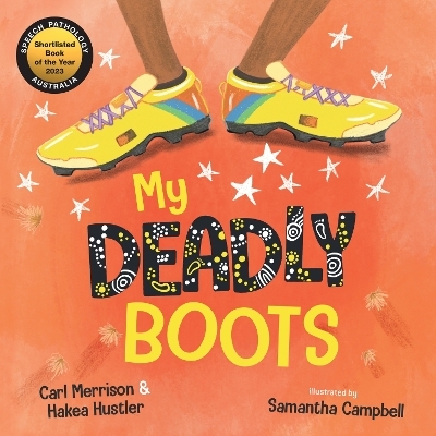 My Deadly Boots - Carl Merrison, Hakea Hustler