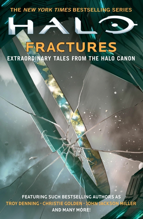 Halo: Fractures -  Tobias S. Buckell,  Troy Denning,  Matt Forbeck,  Christie Golden,  Kevin Grace