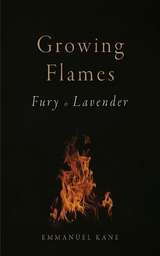 Growing Flames - Emmanuel Kane