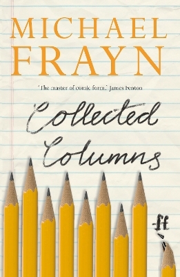 Collected Columns - Michael Frayn