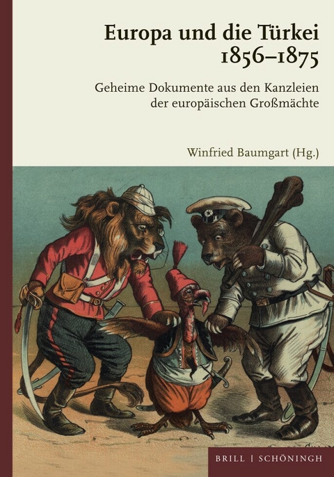 Europa und die T&uuml;rkei 1856-1875 - 