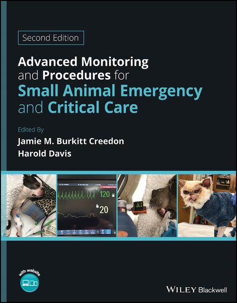 Advanced Monitoring and Procedures for Small Animal Emergency and Critical Care - 
