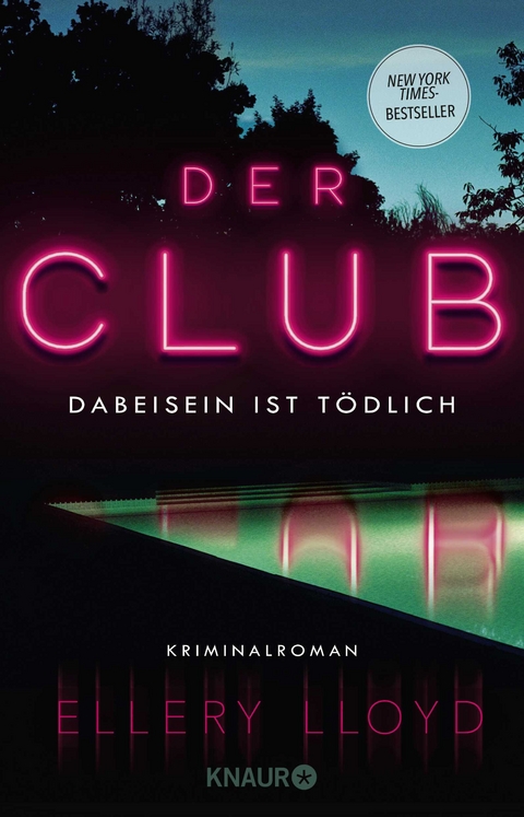 Der Club. Dabeisein ist t&ouml;dlich - Ellery Lloyd