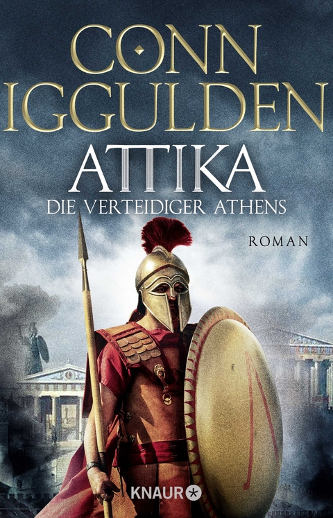 Attika. Die Verteidiger Athens - Conn Iggulden