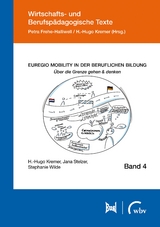 Euregio Mobility in der beruflichen Bildung - H.-Hugo Kremer, Jana Stelzer, Stephanie Wilde