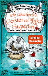 Die schlafenden Geister des Lake Superior - Ben Aaronovitch