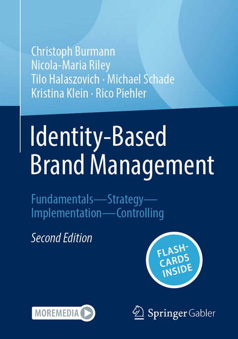 Identity-Based Brand Management - Christoph Burmann, Nicola-Maria Riley, Tilo Halaszovich, Michael Schade, Kristina Klein, Rico Piehler